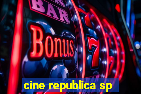 cine republica sp